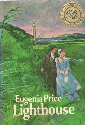 Item #274287 Lighthouse.[Novel of an American dynasty;sequel to,'New Moon Rising']. Eugenia Price