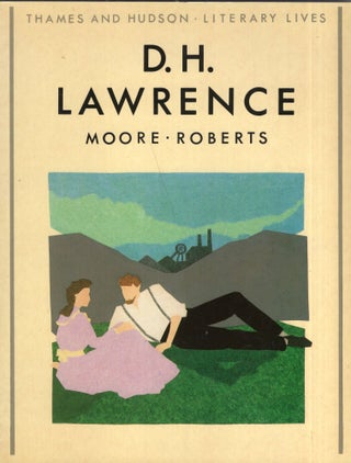 Item #274573 D.H. Lawrence (Literary Lives). Harry T. Moore, Warren, Roberts