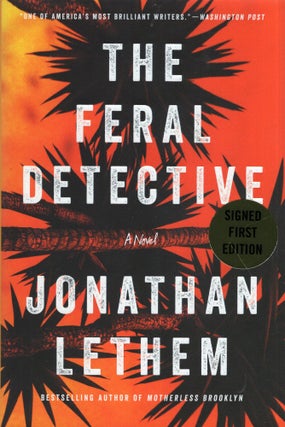 Item #274731 Feral Detective. Jonathan Lethem