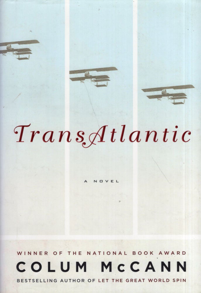 Item #274751 TransAtlantic: A Novel. Colum McCann.