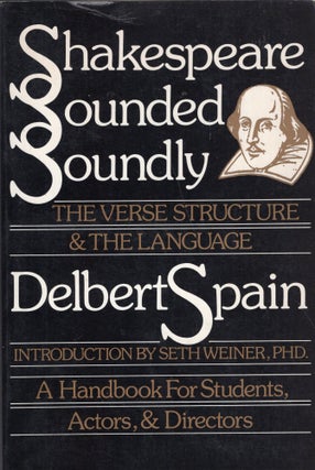 Item #275383 Shakespeare Sounded Soundly. Delbert Spain