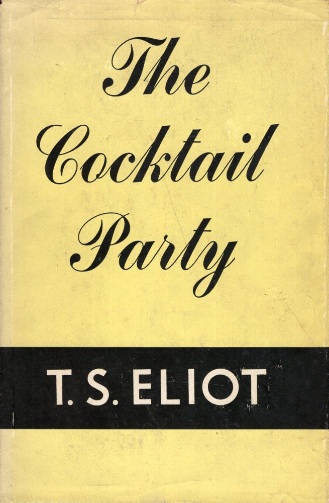 Item #275681 The Cocktail Party. T. S. ELIOT.