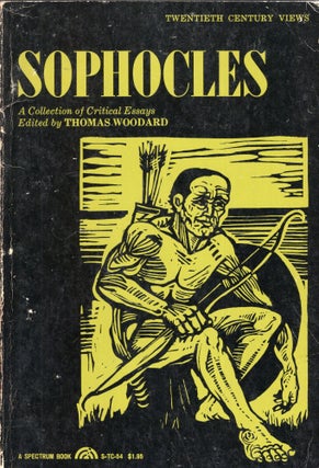 Item #275879 Sophocles: A Collection of Critical Essays. Thomas Woodard
