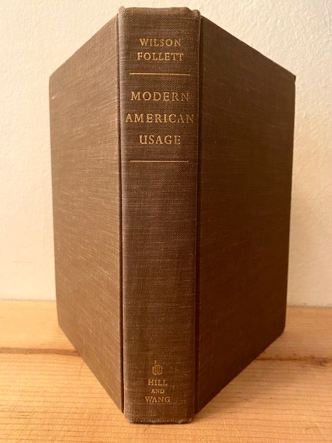 Item #275896 Modern American Usage: A Guide. Wilson Follett, Jacques Barzun.