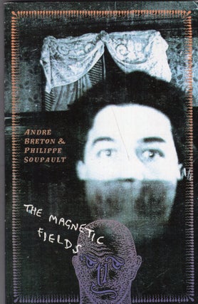 Item #276044 Magnetic Fields (Rev). Andre Breton