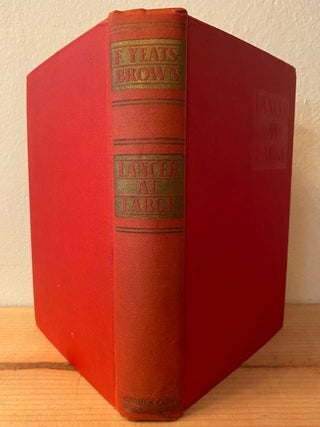 Item #276143 Lancer at Large. Francis Yeats-Brown