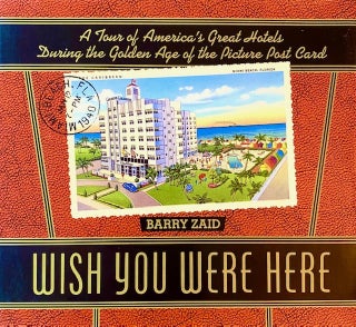 Item #276583 Wish You Were Here. Barry Zaid