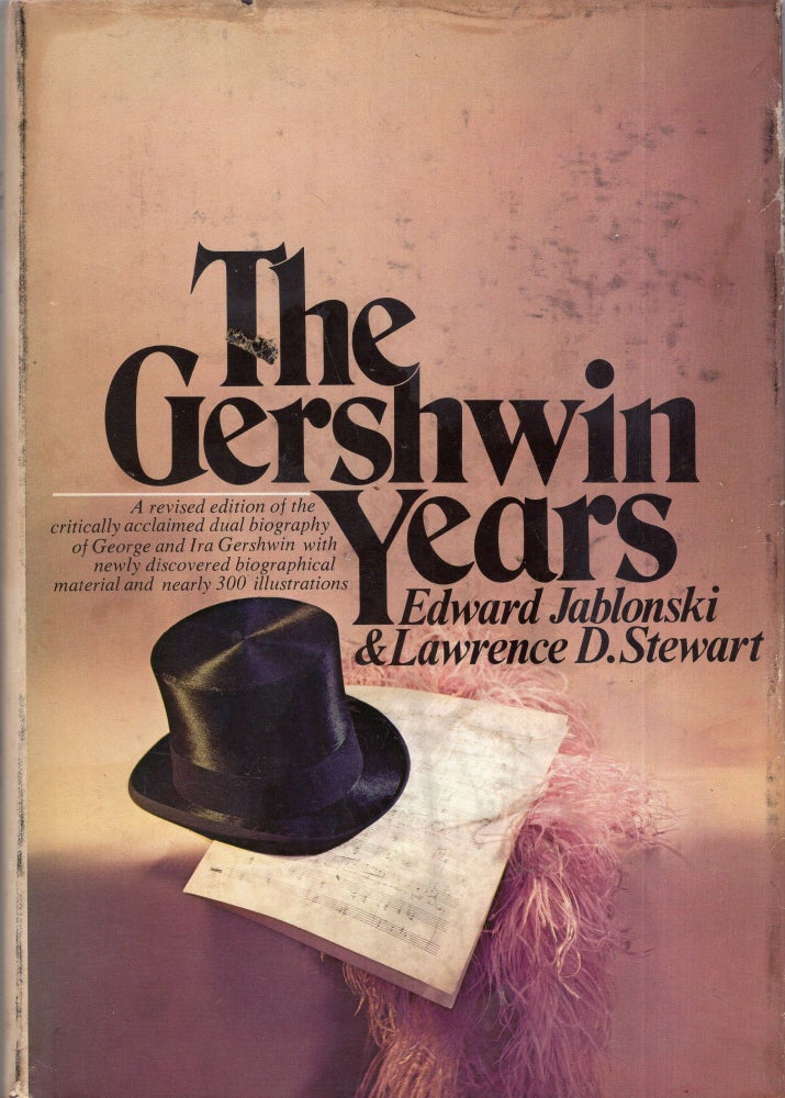 Item #276691 The Gershwin Years. Edward Jablonski, Lawrence D. Stewart.