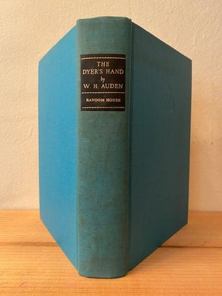 Item #276864 The Dyer's Hand and Other Essays. W. H. Auden