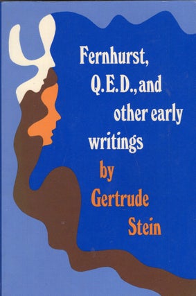 Item #276867 Fernhurst, Q.E.D., and Other Early Writings. Gertrude Stein