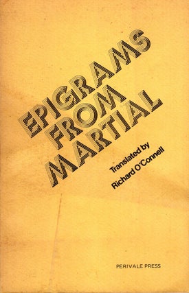Item #277330 Epigrams from Martial (Translation Series, No 3). Marcus Valerius Martialis, Richard...