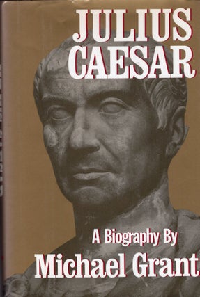 Item #278317 Julius Caesar. Michael Grant