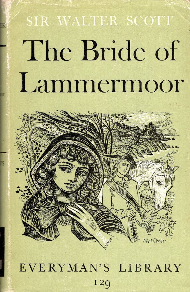 Item #278343 The Bride of Lammermoor. Sir Walter Scott, W. M. Parker, Noel Fischer.