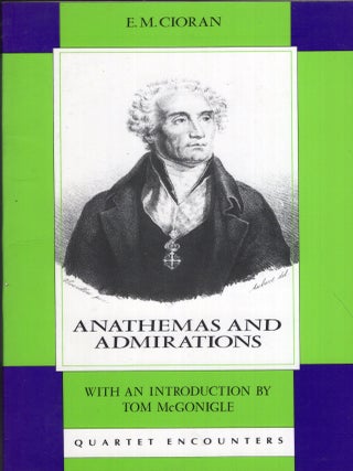 Item #279558 Anathemas and Admirations (Quartet Encounters). E. M Cioran