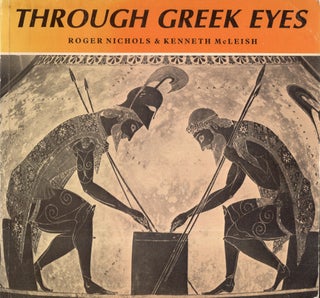 Item #279635 Through Greek Eyes. Roger Nichols