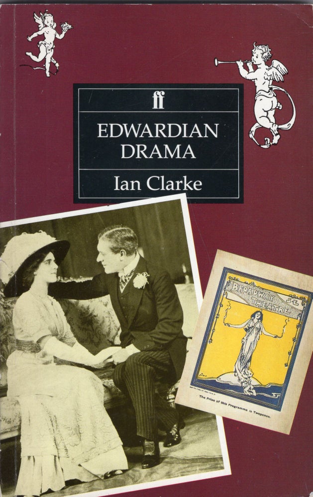 Item #280198 Edwardian Drama: A Critical Study. Ian Clarke.