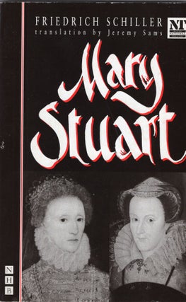 Item #280200 Mary Stuart. Friedrich Schiller