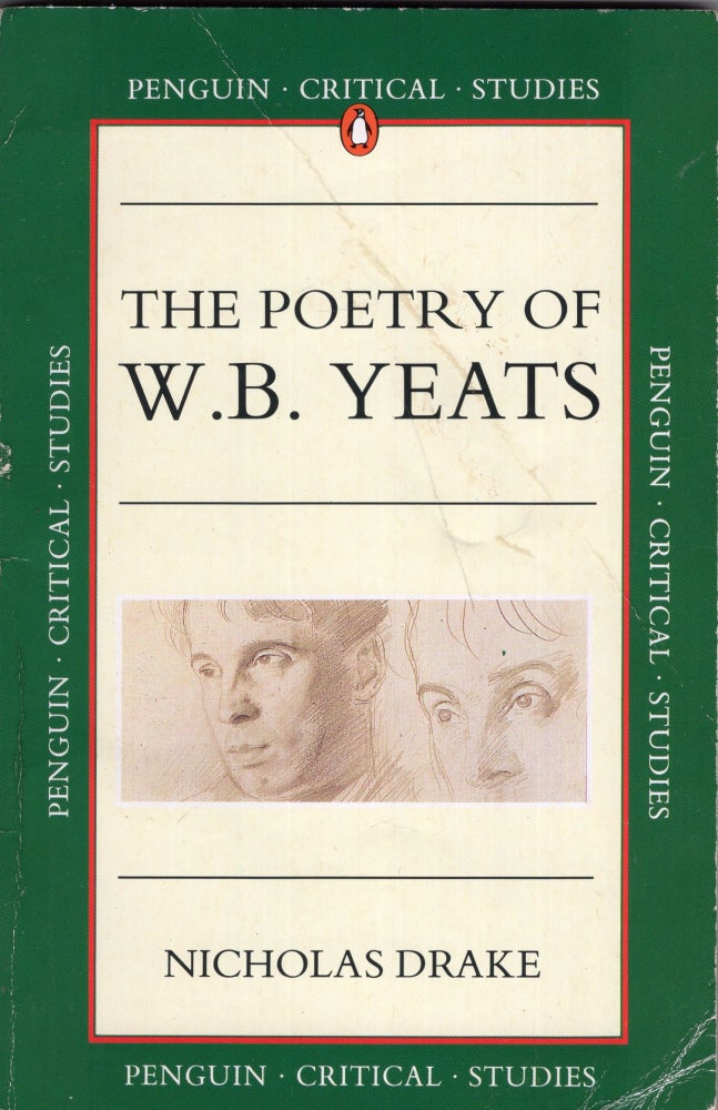 Item #280378 The Poetry of W. B. Yeats. Nicholas Drake.