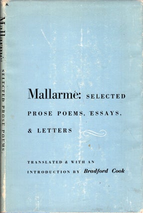 Item #280398 Mallarme: Selected Prose Poems, Essays, & Letters. Bradford Cook