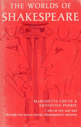 Item #280511 The Worlds of Shakespeare. Marchette Chute