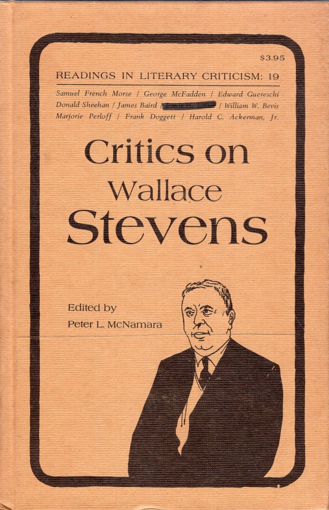 Item #280518 Critics on Wallace Stevens. Peter L. McNamara.
