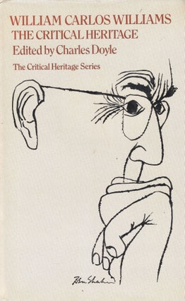 Item #280531 William Carlos Williams: The Critical Heritage (The Critical Heritage Series