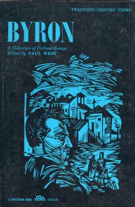 Item #280540 Byron: A Collection of Critical Essays. George Gordon Noel West Paul Byron, Lord