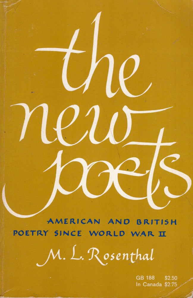 Item #280544 The New Poets: American and British Poetry Since World War II. M. L. Rosenthal.