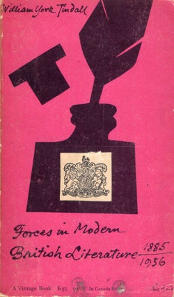 Item #280548 Forces in Modern British Literature (1885-1956). William York Tindall, Paul Rand
