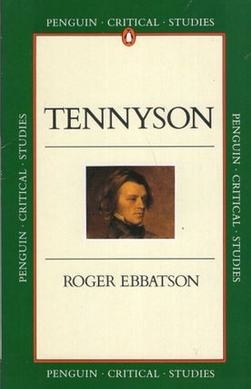 Item #280597 Tennyson (Critical Studies, Penguin). Roger Ebbatson