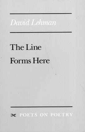 Item #280602 The Line Forms Here (Poets On Poetry). David Lehman