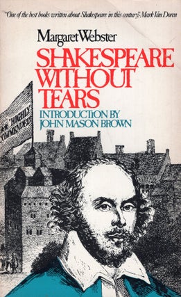 Item #280704 Shakespeare without tears, (Capricorn books). Margaret Webster