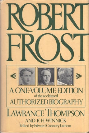 Item #280822 Robert Frost, a Biography. Lawrance Roger Thompson, R. N. Winnick