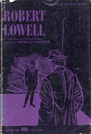 Item #280857 Robert Lowell: A Collection of Critical Essays (Specturm, S-TC-79) Twentieth Century...