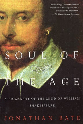 Item #280979 Soul of the Age. Jonathan Bate