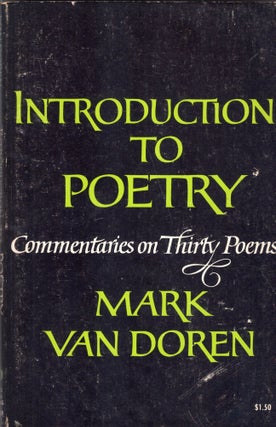 Item #281085 Introduction to Poetry-Commentaries on Thirty Poems. 1968 Edition. Mark Van Doren