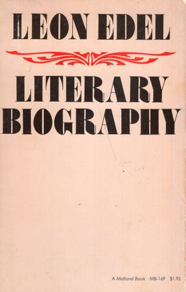 Item #281097 Literary biography. Leon Edel