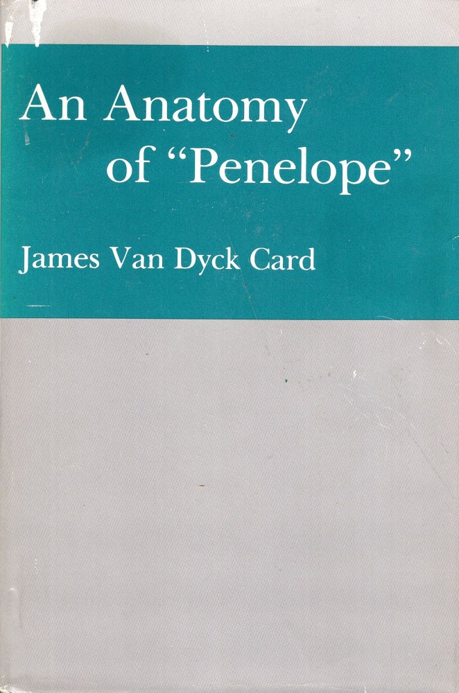 Item #281102 An Anatomy of Penelope. James V. D. Card.