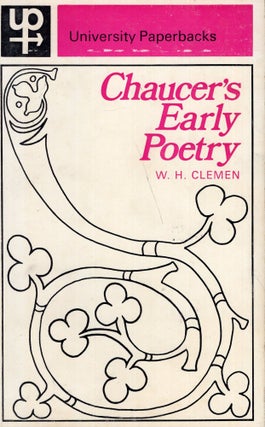 Item #281180 Chaucer's Early Poetry (University Paperbacks, 276). Wolfgang Clemen