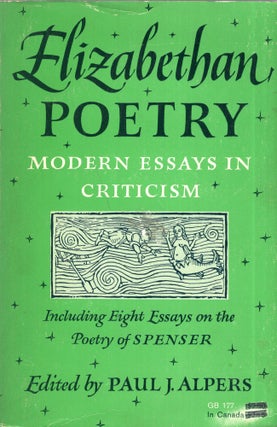 Item #281324 Elizabethan Poetry: Modern Essays in Criticism. Paul J. Alpers