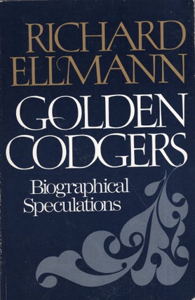 Item #281326 Golden Codgers: Biographical Speculations (A Galaxy Book - GB 465). Richard Ellmann