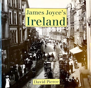 Item #281430 James Joyce's Ireland. David Pierce