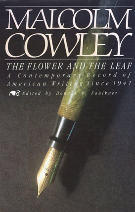Item #281450 The Flower and the Leaf: A Contemporary Record of American Writing Since 1941....