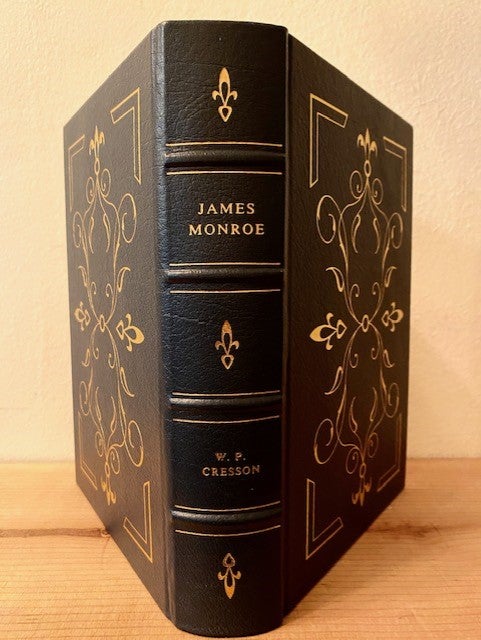 Item #281531 James Monroe. W. P. Cresson.