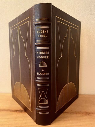Item #281639 Herbert Hoover: A Biography, The Library of Presidents. Eugene Lyons