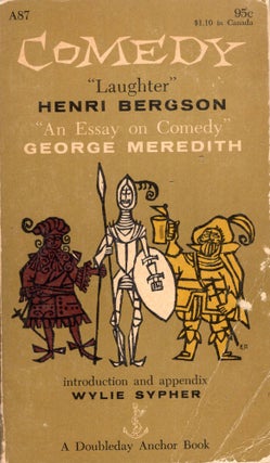 Item #281703 Comedy: 'An Essay on Comedy' by George Meredith; 'Laughter' By Henri Bergson;...