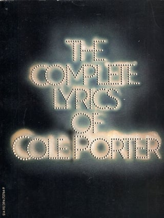 Item #281716 The Complete Lyrics of Cole Porter. Cole Porter, Robert Kimball, John Updike