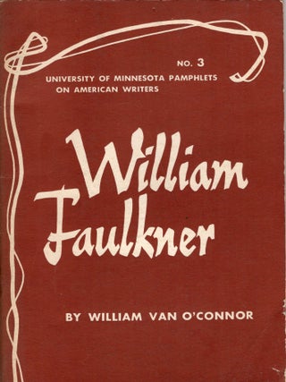 Item #281825 William Faulkner. William Van O'Conner