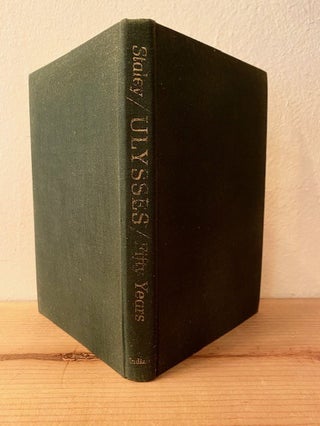 Item #282306 Ulysses: fifty years. Thomas F. Staley