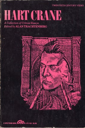 Item #282366 Hart Crane: A Collection of Critical Essays (20th Century Views). Alan Trachtenberg